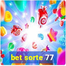 bet sorte 77